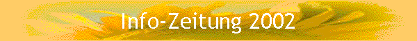 Info-Zeitung 2002
