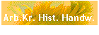 Arb.Kr. Hist. Handw.